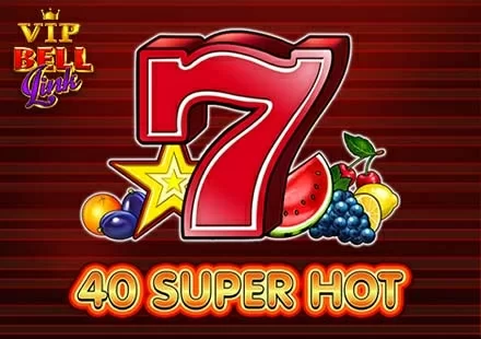 40 Super Hot VIP Bell Link oyunu