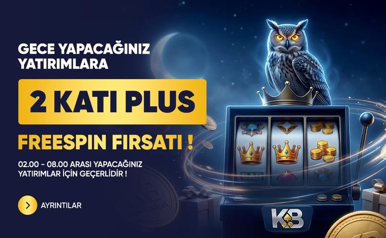 Gece yatırımlarına 2 katı PLUS freespin